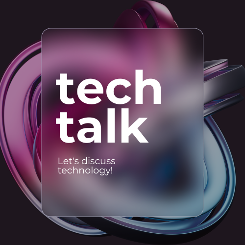 tech talk